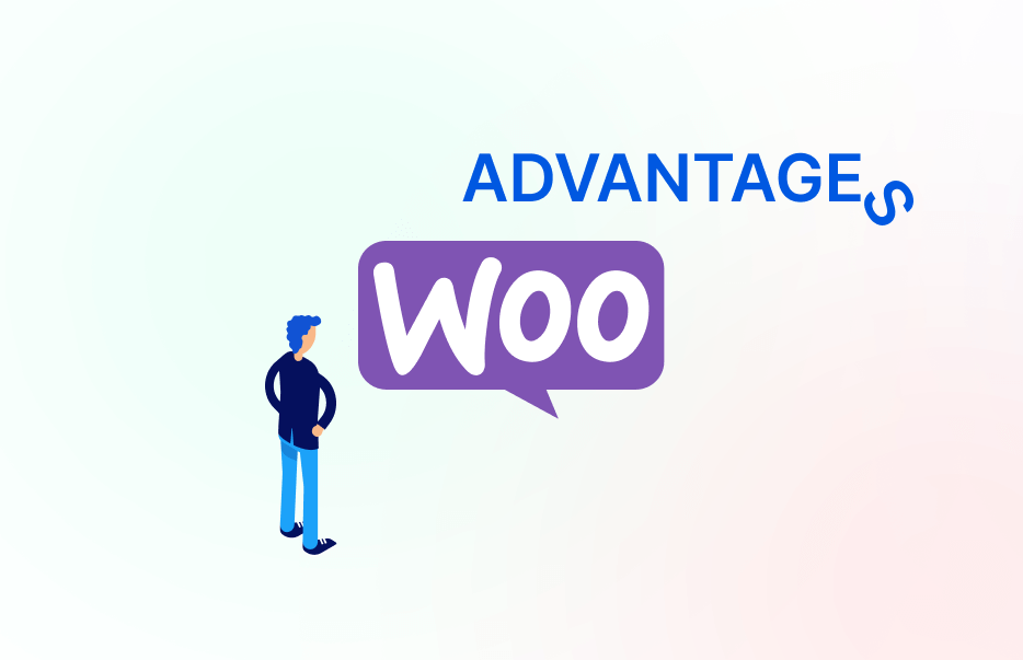 What are the advantages of using WooCommerce?